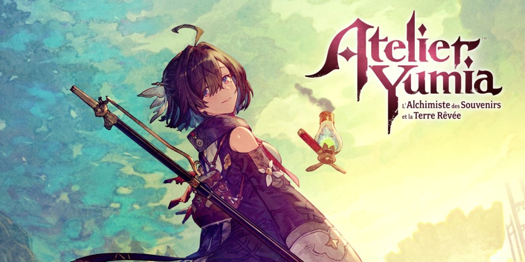 [ Test ] Atelier Yumia L&rsquo;Alchimiste des Souvenirs et la Terre&nbsp;Rêvée