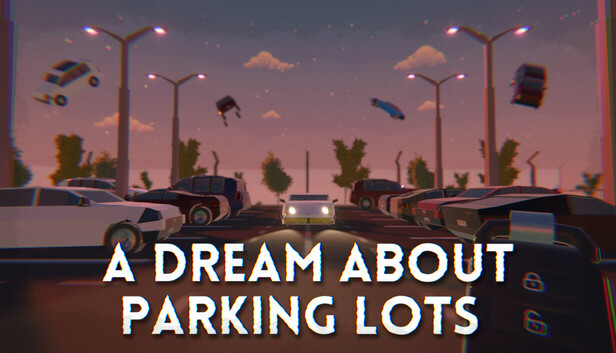 [ Test ] A Dream about parking&nbsp;lots